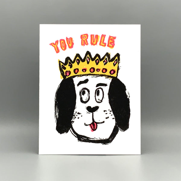 You Rule Dog