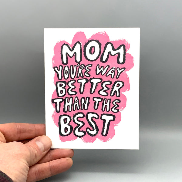 Better Than The Best Mom