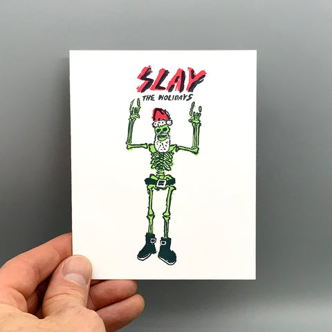 Slay The Holidays